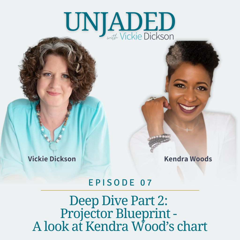 Unjaded Episode 7: Part 2 (Ep. 6) of A Deep Dive with Empowered Projector - Kendra Woods