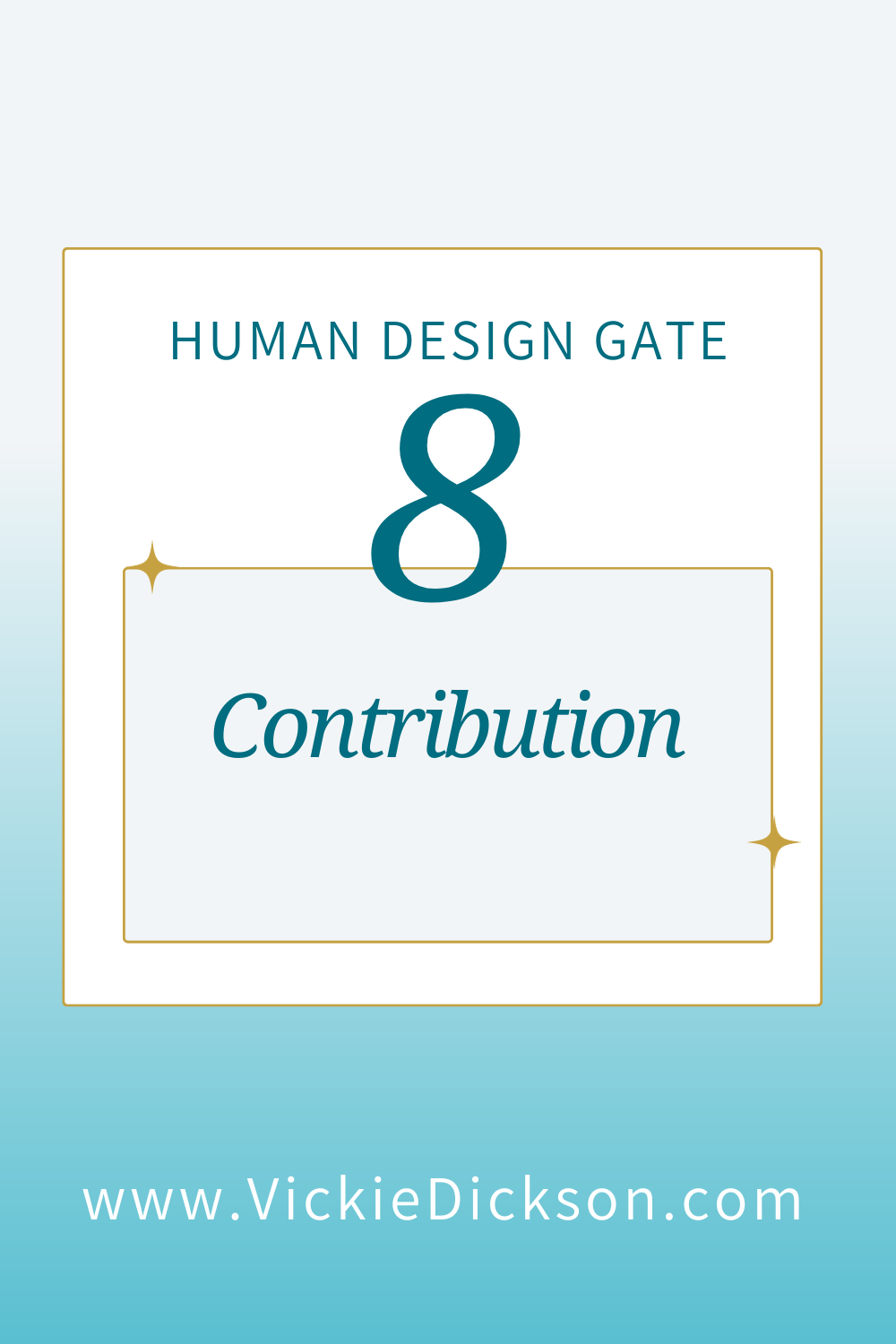 Human Design Gate 8 Gene Key 8 Contribution Vickie Dickson