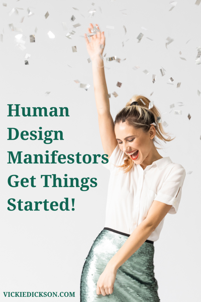 A woman celebrating with text human design manifestors get things started