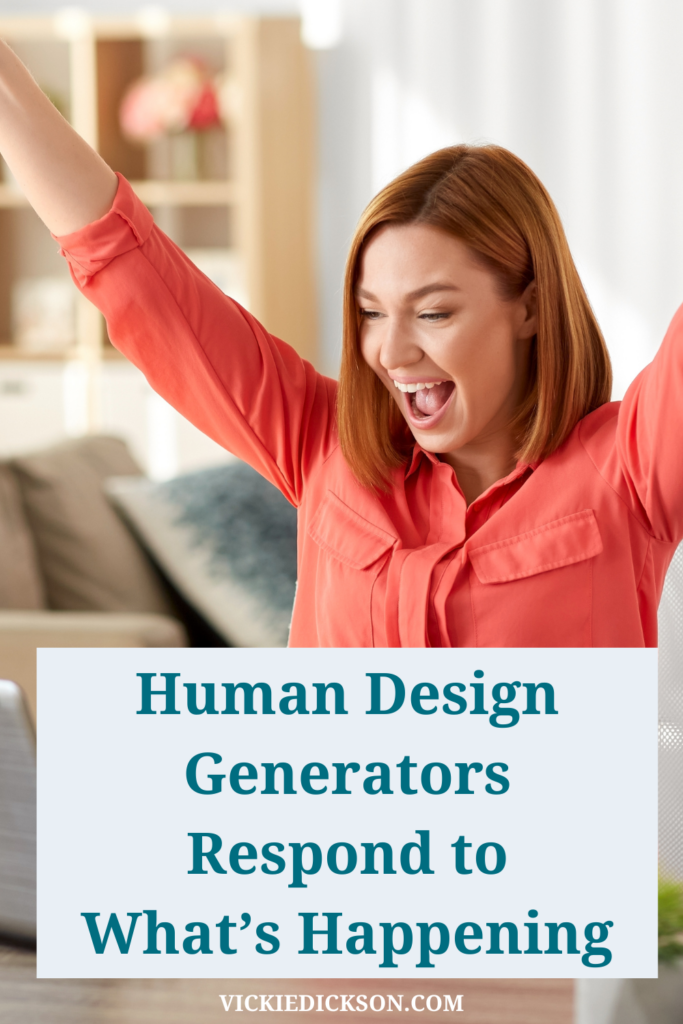 Woman celebrating at a laptop with text human design generator respond to what's happening