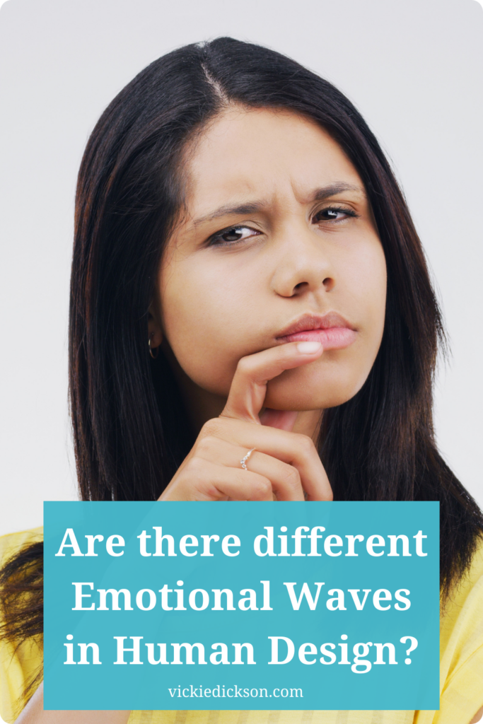 Girl with a wondering face with the text Are there different emotional waves in human design?