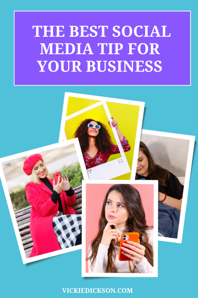 collage of 4 different women using social media to grow business with words The best social media tips for your business.