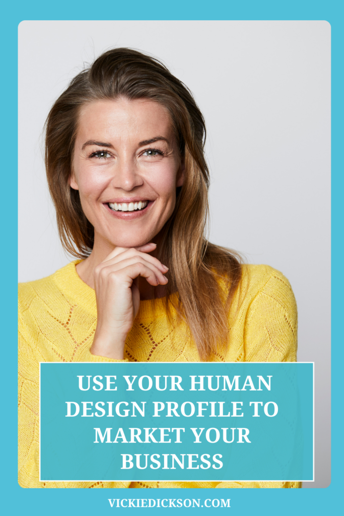 Smiling woman with words Use your Human Design Profile to Market your Business