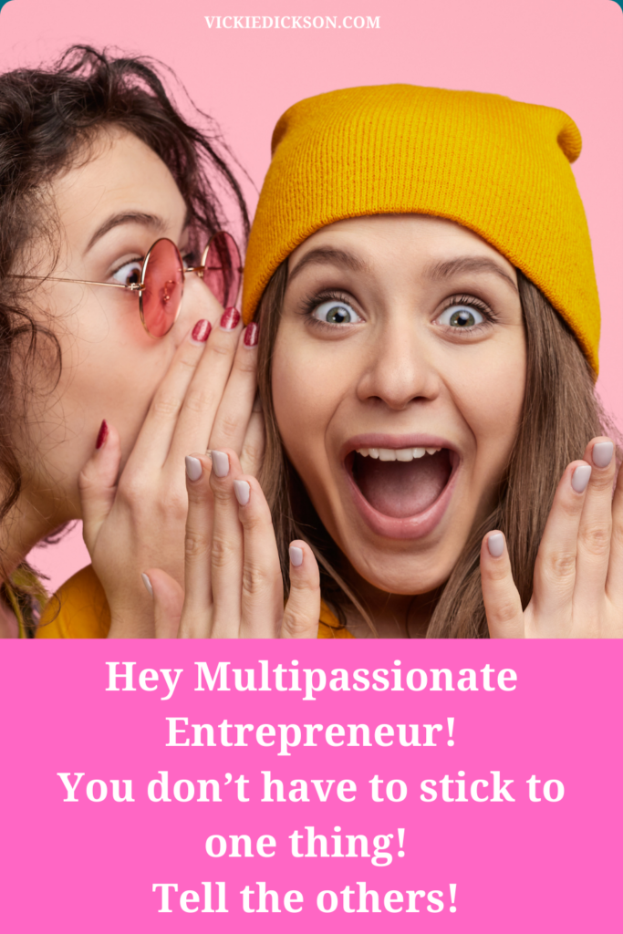 Multipassionate entrepreneur 
Manifesting Generator 
6/2 Emotional Manifesting Generator 
Jen Vertanen Life Coach 
2 women in pink and yellow sharing secrets 