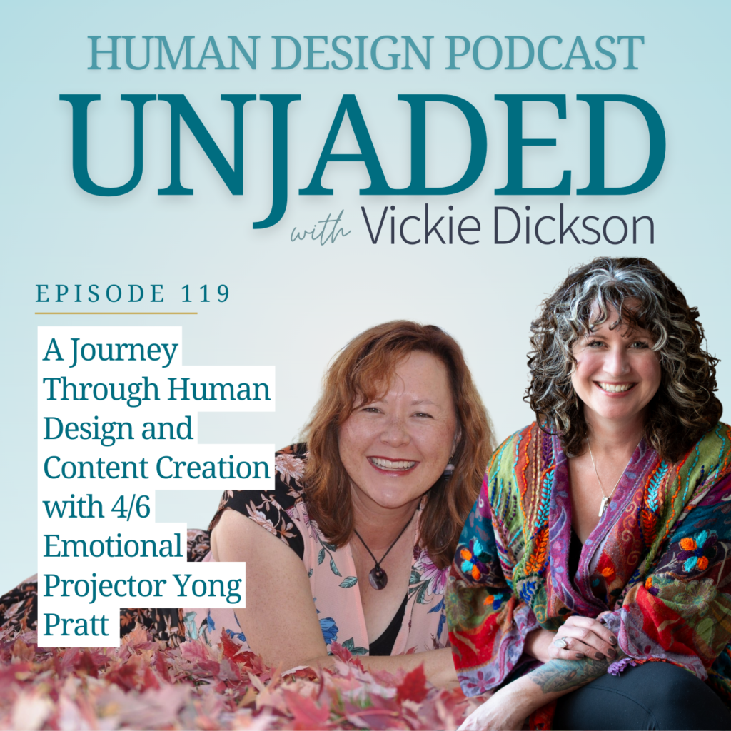 Vickie Dickson and Yong Pratt - Illuminating You Productions - 4/6 Emotional Projector Human Design

How Human Design transforms the way you create content How movement, ancestral healing, and intuitive strategy heals your voice.